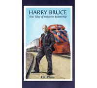 F K Plous Harry Bruce (Copertina rigida) Illustrated Business Lessons