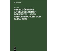 F Keidel Gesetz Über Die Angelegenheiten Der Freiwilligen Ger (Copertina rigida)