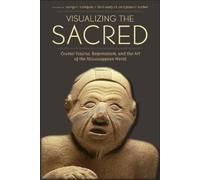 F. Kent Reilly Visualizing the Sacred (Tascabile)