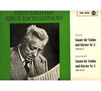 F.Kreisler, S.Rachmaninow - Fritz Kreisler und Sergei Rachmaninow spielen Sonaten von Grieg und Schubert