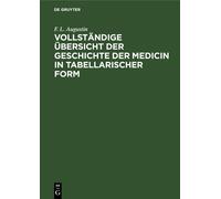 F L Augustin Vollständige Übersicht Der Geschichte Der Medici (Copertina rigida)