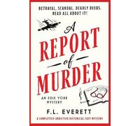 F L Everett A Report of Murder (Tascabile) Edie York Mystery