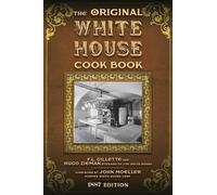 F. L. Gillette Hugo Zieman The Original White House Cook Boo (Copertina rigida)