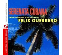 F?lix Guerrero Serenata Cubana (Digitally Remastered) (CD)