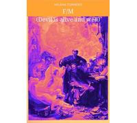 F/M (Devil is alive and well)