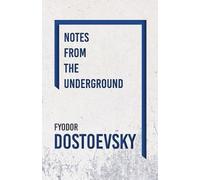 F. M. Dostoevsky Letters From the Underworld and Other Tales (Tascabile)