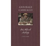 F. M. Gage Annibale Carracci (Copertina rigida) Renaissance Lives