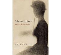 F. M. Kamm Almost Over (Copertina rigida)