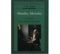 F. M. Kamm Morality, Mortality: Volume I: Death and Whom to Save Fro (Tascabile)