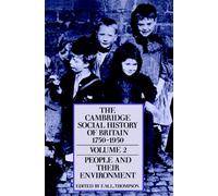 F. M. L. Thompson The Cambridge Social History of Britain, 1750-1950 (Tascabile)