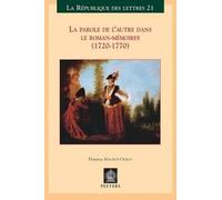 F. Magnot-Ogilv La parole de l'autre dans le roman-mémoires (1720-17 (Tascabile)