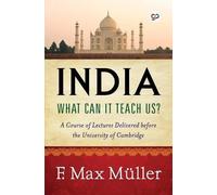 F. Max MLler India: What Can it Teach Us? (Tascabile)