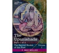 F Max Müller The Upanishads, Part 1 of 2 (Tascabile)