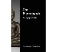 F Max Muller The Dhammapada (Tascabile)