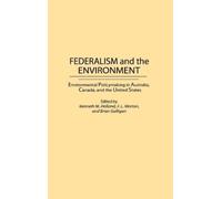 F. Morton Brian Galligan Kenneth M. Federalism and the Envi (Copertina rigida)