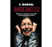F Morval Ansiedad 2.0 (Tascabile)