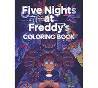 F.N.A.F Coloring book: Adorable Coloring Pages With Cute Designs Ideal Gift For Boys, Girls To Relax And Enjoy