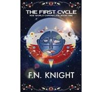 F.N. Knight The First Cycle (Tascabile)