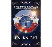 F.N. Knight The First Cycle (Tascabile) (PRESALE 02/06/2026)