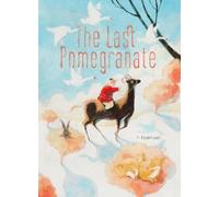 F. Nakhaei The Last Pomegranate (Copertina rigida)