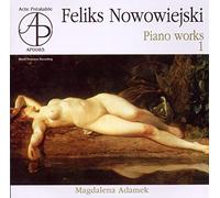 F. Nowowiejski - Piano Works, Vol. 1