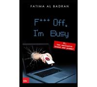 F*** Off I'm Busy