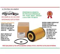F. OLIO ORIG.LE VOLKSWAGEN 03N115562B AUDI A1 A3 A4 A5 Q2 Q3 Q5 DIESEL dal 2012>