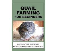 F Otieno Quail Farming for Beginners (Tascabile)