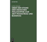F. Otto Schrade Über den Stand der indischen Philosophie zur (Copertina rigida)