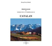 F. Palau-Marti Phonologie Et Introduction a La Morphologie Du Catala (Tascabile)