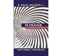 F. Paul Wilson Matthew J. Costello Mirage (Tascabile)