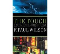 F Paul Wilson The Touch (Tascabile) Adversary Cycle/Repairman Jack