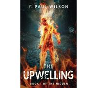 F Paul Wilson The Upwelling (Tascabile) Hidden