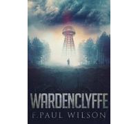 F Paul Wilson Wardenclyffe (Tascabile)