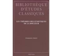 F. Prost Les Theories Hellenistiques De La Douleur (Tascabile)