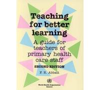 F.R. Abbatt Teaching for better learning (Tascabile)