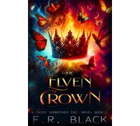 F R Black The Elven Crown (Tascabile) Fairy Godmother Inc.