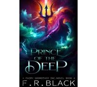 F R Black The Prince of the Deep (Tascabile) Fairy Godmother Inc.