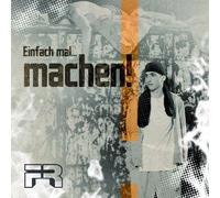 F.R. - Einfach mal... machen! (exklusiv bei Amazon.de)
