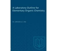 F.R. Lorriman J.J. A Laboratory Outline for Elementary Organic Chemi (Tascabile)
