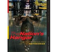 F. Robert van der Linden The Nation's Hangar (Tascabile)