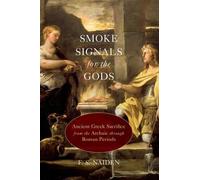 F. S. Naiden Smoke Signals for the Gods (Tascabile)
