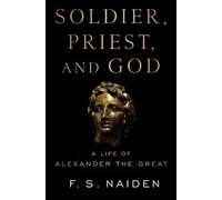 F. S. Naiden Soldier, Priest, and God (Tascabile)