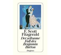 F. Scott Fitzge Der seltsame Fall des Benjamin Button: Erzählung. Ne (Tascabile)