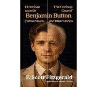 F. Scott Fitzge El curioso caso de Benjamin Button y otros relatos - (Tascabile)