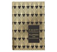 F. Scott Fitzge Flappers and Philosophers: The Collected Shor (Copertina rigida)