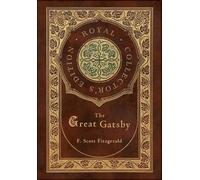 F Scott Fitzger The Great Gatsby (Royal Collector's Edition) (Copertina rigida)
