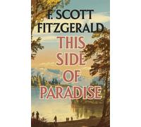 F Scott Fitzger This Side of Paradise (Collector's Edition) ( (Copertina rigida)