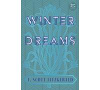 F Scott Fitzger Winter Dreams (Read & Co. Classics Edition);The Insp (Tascabile)