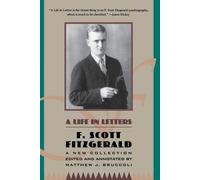 F. Scott Fitzgerald A Life in Letters (Tascabile)